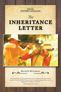 Paperback The Inheritance Letter - Book One Robbie's Adventure Series Book