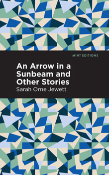 An Arrow in a Sunbeam (Mint Editions