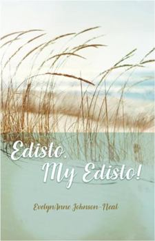 Paperback Edisto, My Edisto! Book