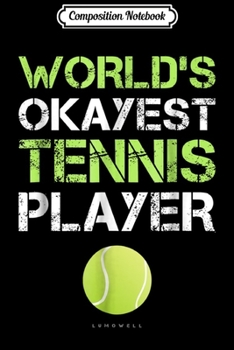 Paperback Composition Notebook: World's Okayest Tuba Player Funny Best Music Band Journal/Notebook Blank Lined Ruled 6x9 100 Pages Book