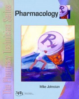 Paperback The Pharmacy Technician Series: Pharmacology Book