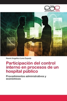 Paperback Participación del control interno en procesos de un hospital público [Spanish] Book