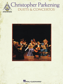Paperback Christopher Parkening - Duets & Concertos Book