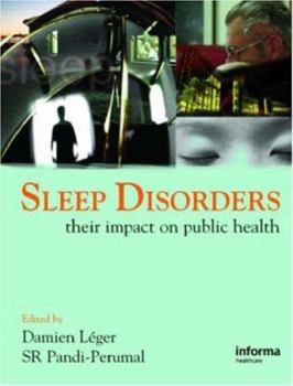 Hardcover Sleep Disorders: Their Impact on Public Health Book