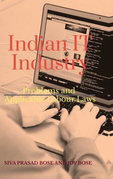 Indian IT Industry: Problems and Applicable Labour Laws