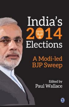 Paperback India′s 2014 Elections: A Modi-Led Bjp Sweep Book