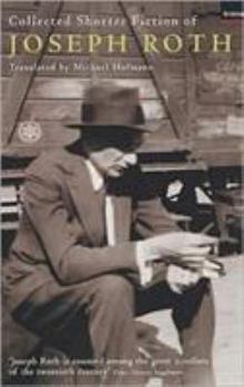 Paperback The Collected Shorter Fiction of Joseph Roth Book