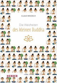 Hardcover Die Weisheiten des kleinen Buddha Book