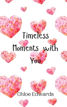 Paperback Timeless Moments with You Book
