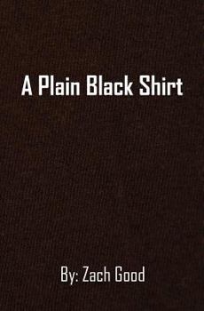 Paperback A Plain Black Shirt Book