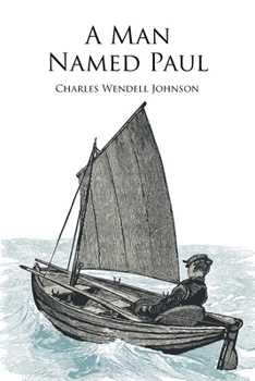 Paperback A Man Named Paul Book