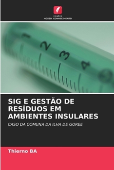 Paperback Sig E Gestão de Resíduos Em Ambientes Insulares [Portuguese] Book