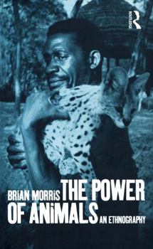 Paperback The Power of Animals: An Ethnography Book