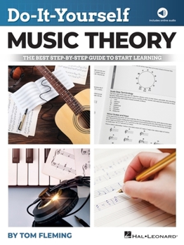 Paperback Do-It-Yourself Music Theory: The Best Step-By-Step Guide to Start Learning - Book with Online Audio by Tom Fleming Book