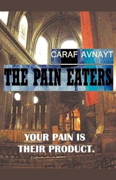 Paperback The Pain Eaters Book
