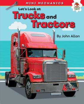 Library Binding Let's Look at Trucks and Tractors Book