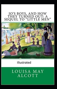 Paperback Jo's Boys, and How They Turned Out: A Sequel to "Little Men" Illustrated Book