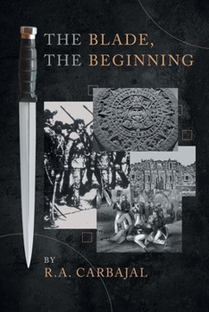 Paperback The Blade, the Beginning Book