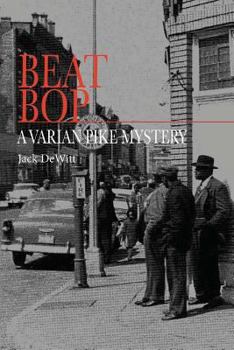 Paperback Beat Bop: A Varian Pike Mystery Book