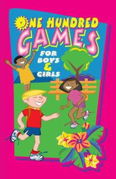 Paperback One Hundred Games for Boys and Girls Book