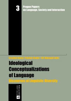 Hardcover Ideological Conceptualizations of Language: Discourses of Linguistic Diversity Book