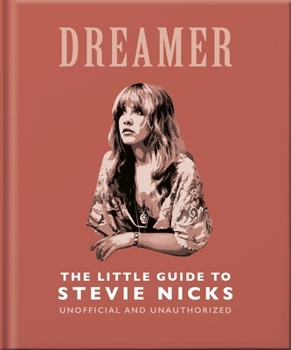 The Little Guide to Stevie Nicks