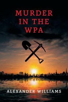 Paperback Murder in the WPA: (A Golden-Age Mystery Reprint) Book