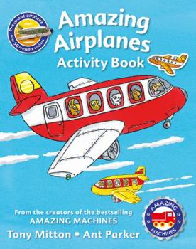 Amazing Machines Amazing Airplanes Activity book - Book  of the Amazing Machines