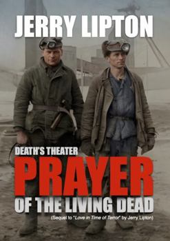 Death's Theater: Prayer of the Living Dead