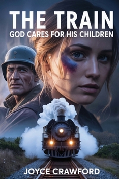 Train : God Cares for His Children