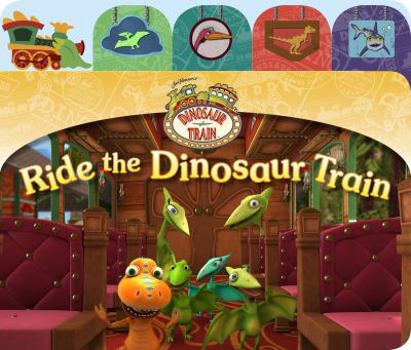 Board book Ride Along the Dinosaur Train! Book