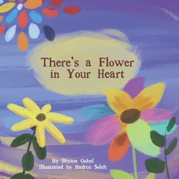 Paperback There's a Flower in Your Heart Book