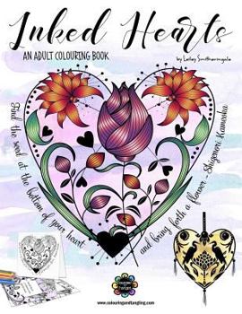 Paperback Inked Hearts: Colouring Book for Adults Book