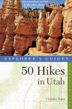 Paperback Explorer's Guide 50 Hikes in Utah Book