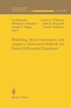 Hardcover Modeling, Mesh Generation, and Adaptive Numerical Methods for Partial Differential Equations Book