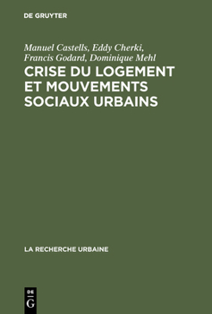 Hardcover Crise du logement et mouvements sociaux urbains [French] Book