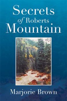 Paperback Secrets of Roberts Mountain Book