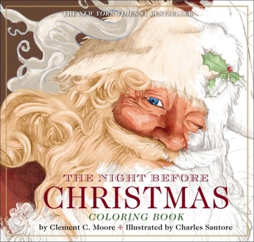 Paperback The Night Before Christmas Coloring Book: The Classic Edition Book