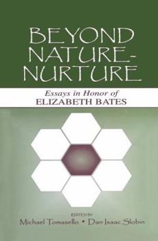 Paperback Beyond Nature-Nurture: Essays in Honor of Elizabeth Bates Book