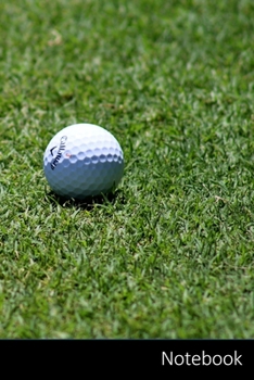 Notebook: Ball, Fairway, Golf, Balle De Golf Carnet / Journal / Livre d'�criture / Calepin / Agenda / Notes - 6 x 9 pouces (15,24 x 22,86 cm), 150 pages, surface brillante.