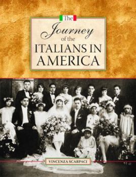 Hardcover The Journey of the Italians in America Book