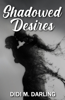 Paperback Shadowed Desires Book