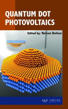 Hardcover Quantum Dot Photovoltaics Book