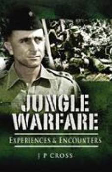 Hardcover Jungle Warfare: Experience & Encounters Book