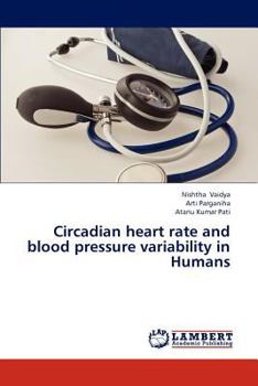 Paperback Circadian heart rate and blood pressure variability in Humans Book