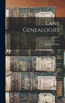 Hardcover Lane Genealogies; Volume I Book