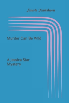 Paperback Murder Can Be Wild Book