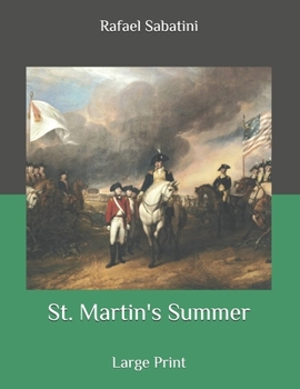St. Martin's Summer: Large Print