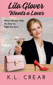 Paperback Lila Glover Wants a Lover Book