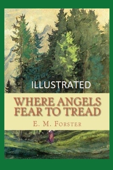 Paperback Where Angels Fear to Tread Illustrated Book